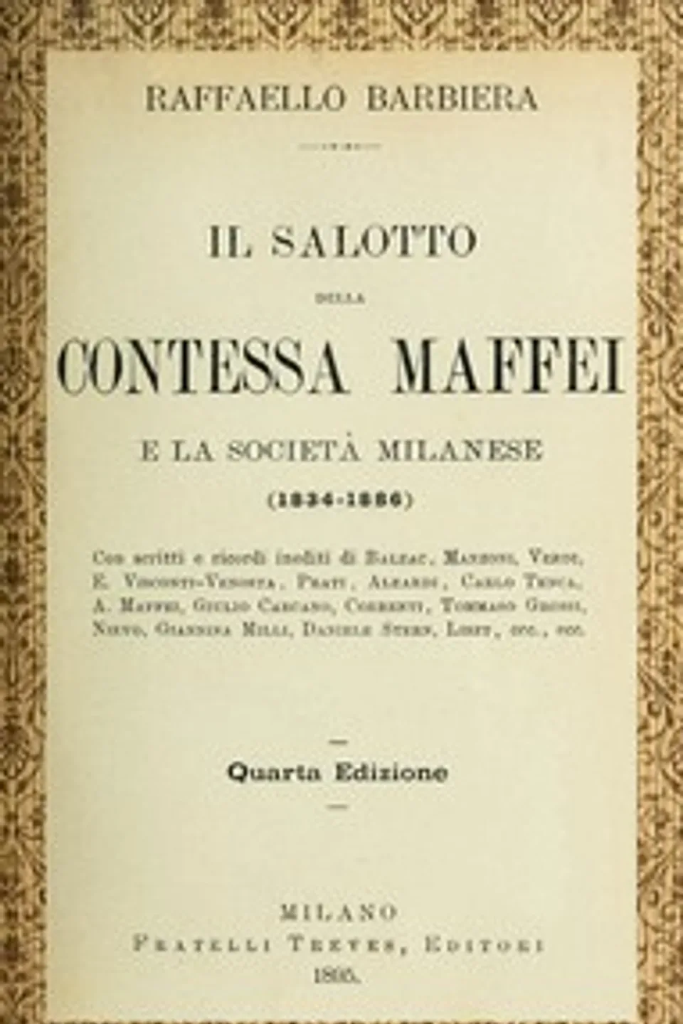 Il salotto della contessa Maffei e la società milanese (1834-1886), Raffaello Barbiera
