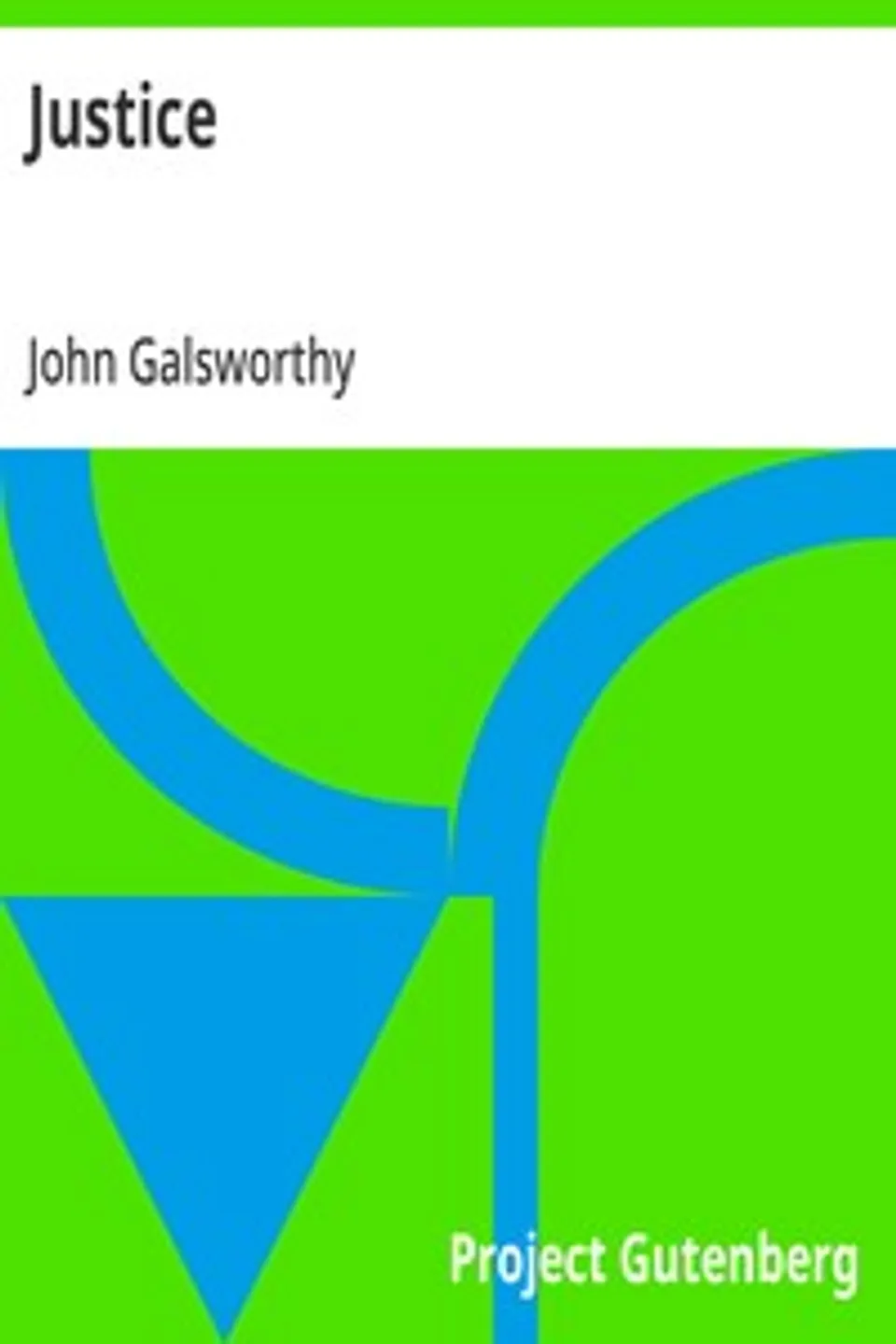 Justice, John Galsworthy