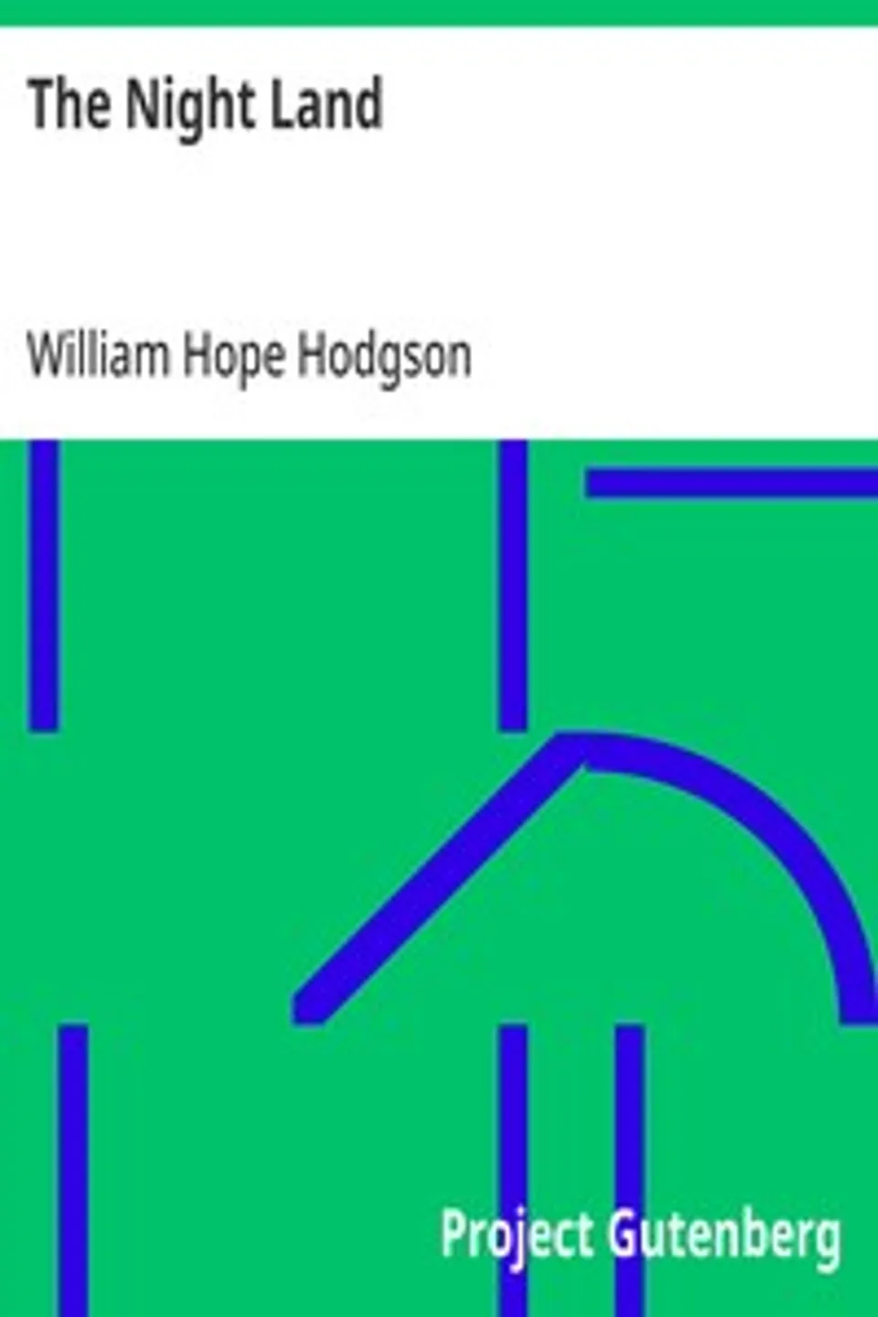 The Night Land, William Hope Hodgson