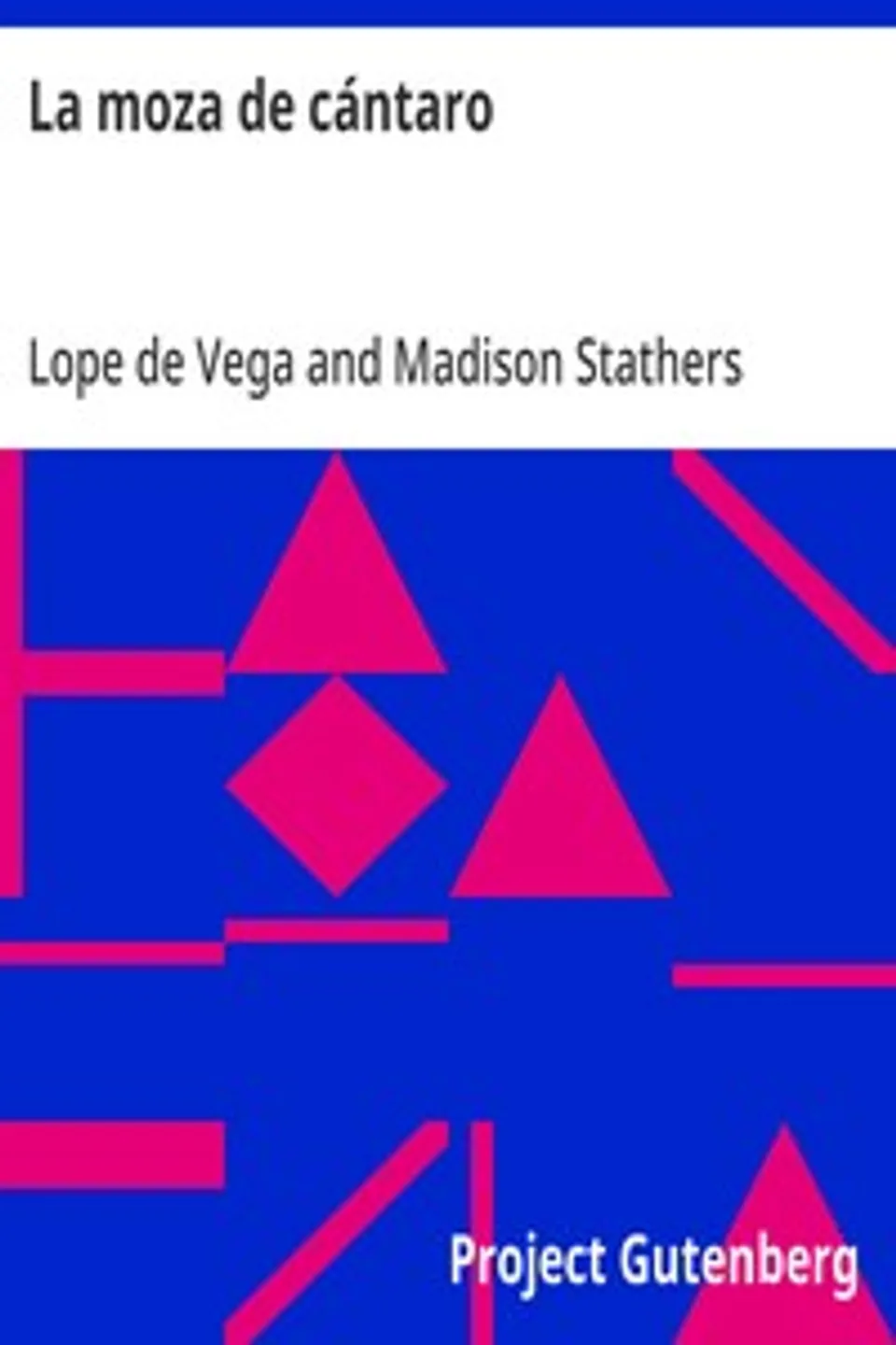 La moza de cántaro, Lope de Vega