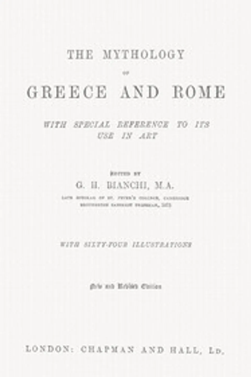 The mythology of Greece and Rome, with special reference to its use in art, Otto Seemann