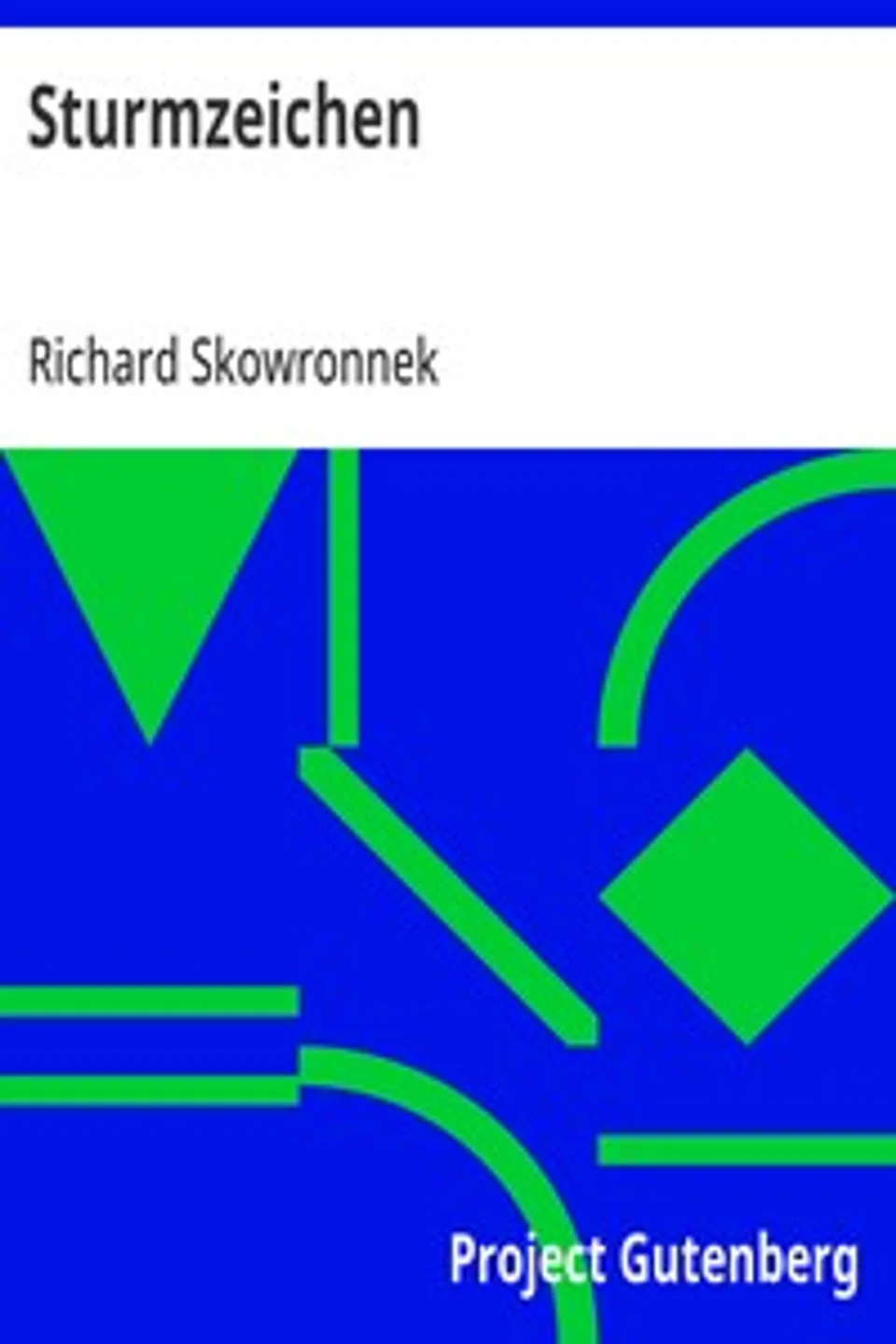 Sturmzeichen, Richard Skowronnek