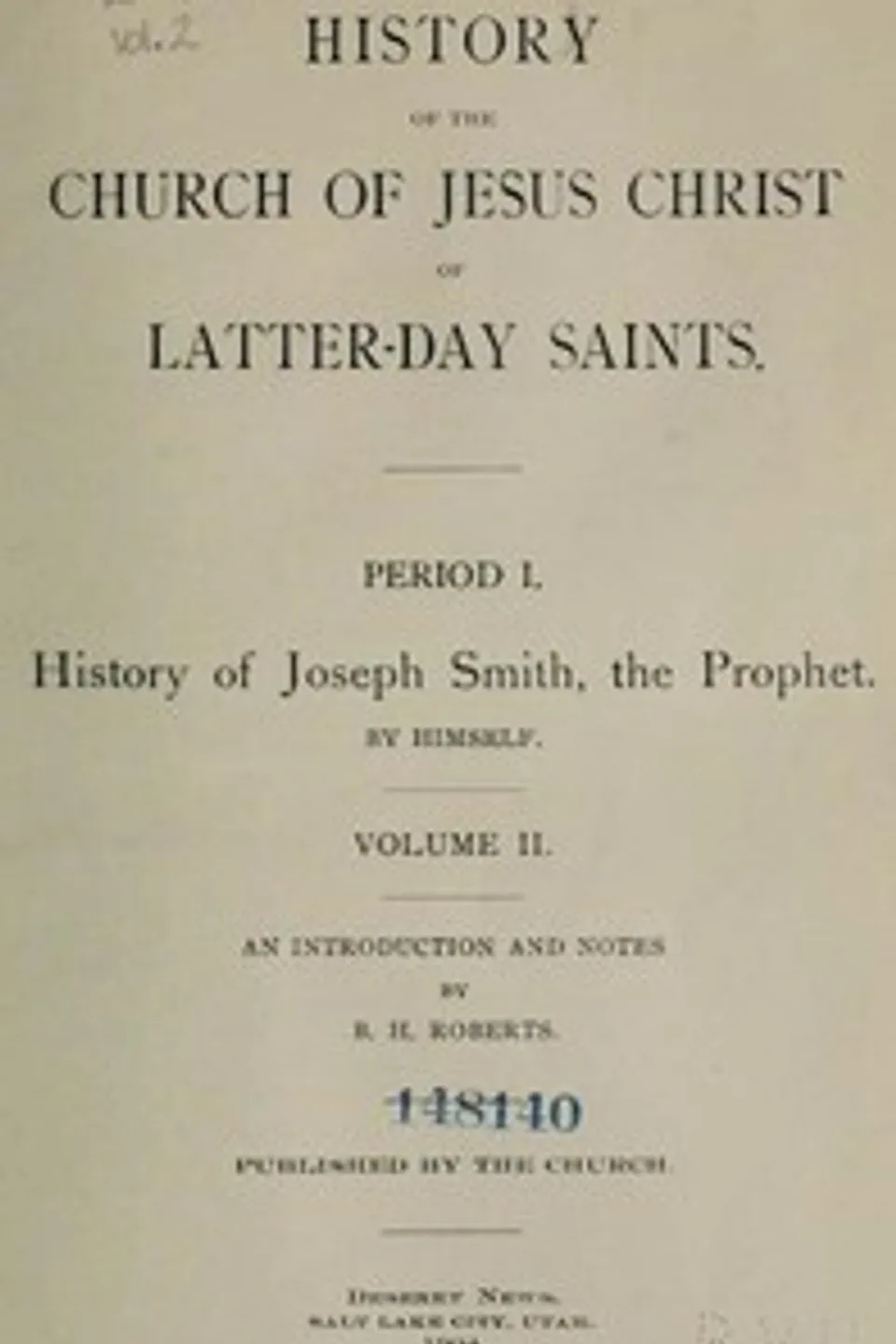 History of the Church of Jesus Christ of Latter-day Saints, Volume 2, Joseph Smith
