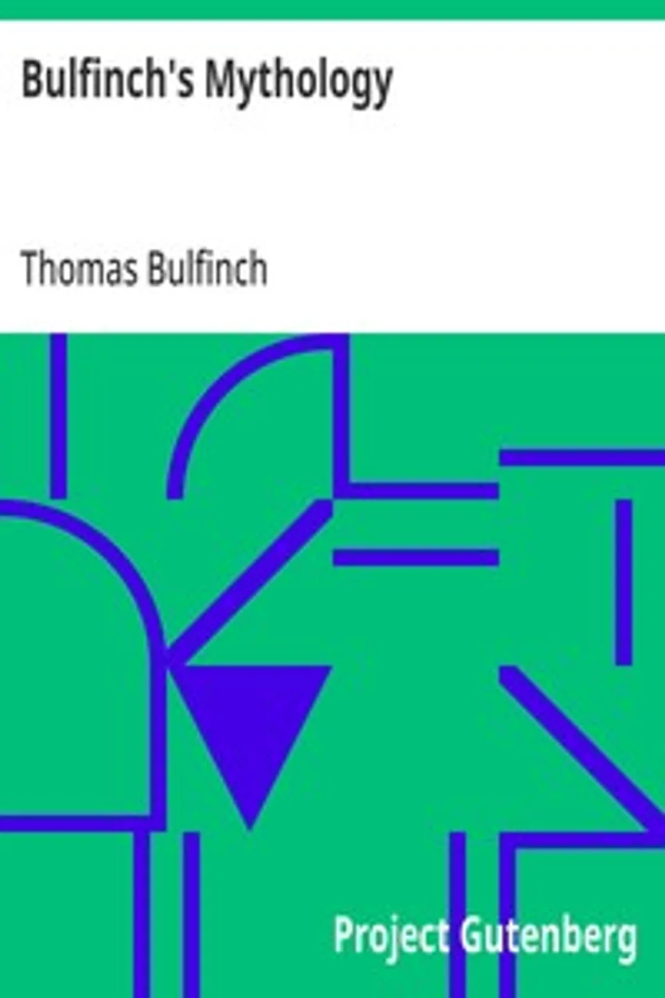 Bulfinch's Mythology, Thomas Bulfinch