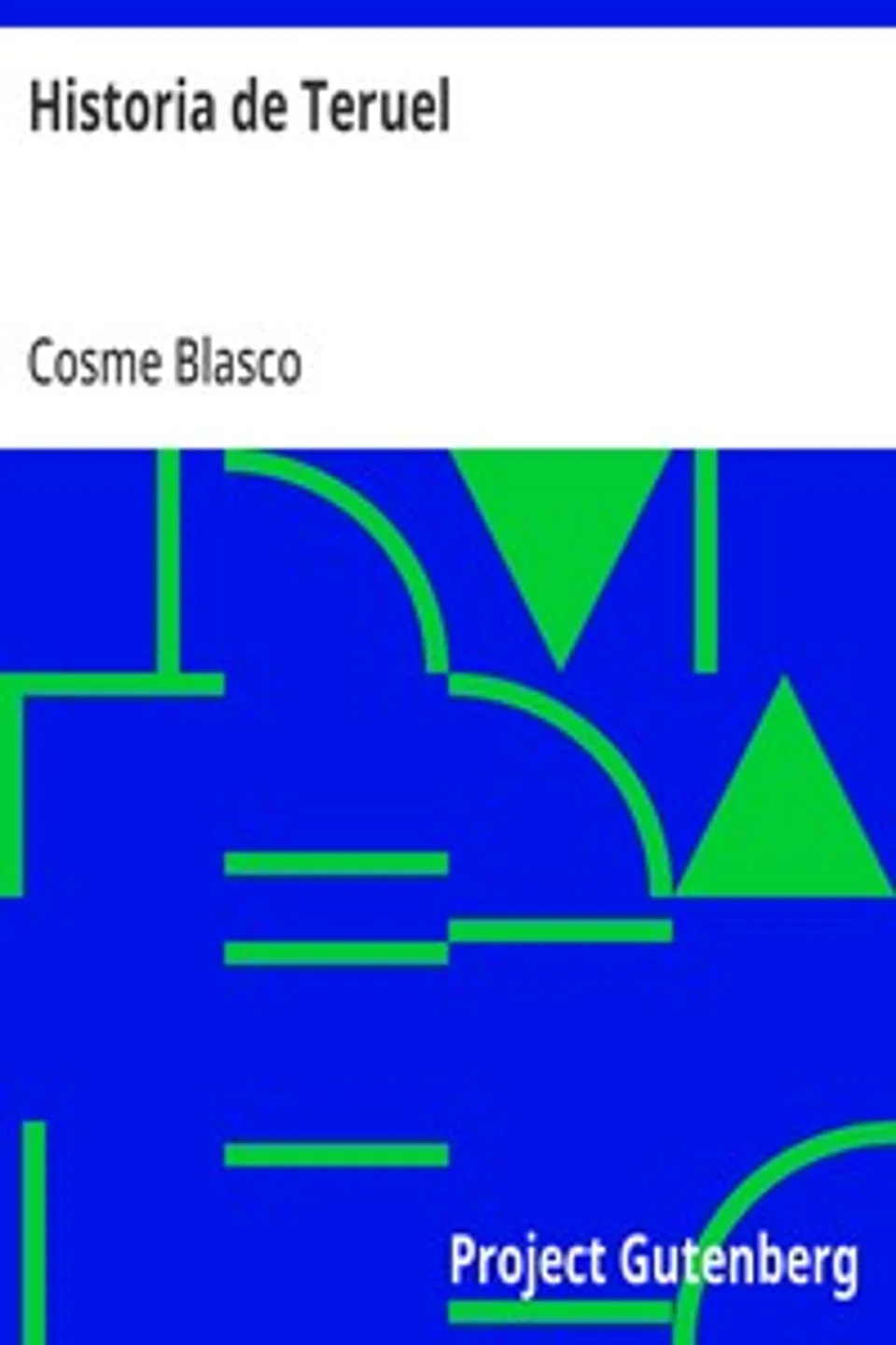 Historia de Teruel, Cosme Blasco