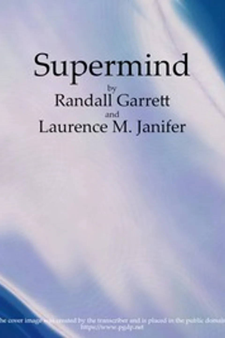 Supermente, Randall Garrett