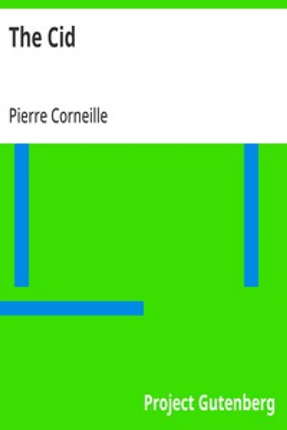 The Cid, Pierre Corneille
