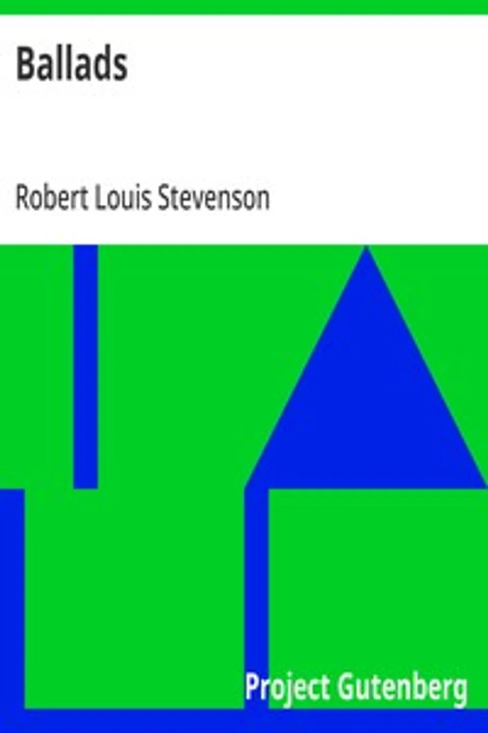 Ballads, Robert Louis Stevenson