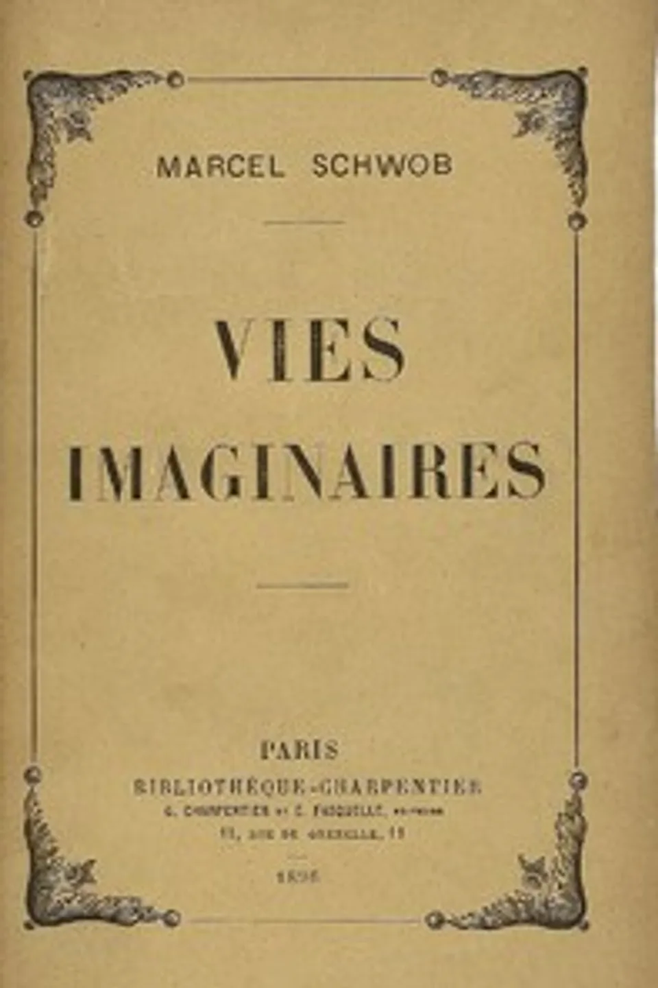 Vies imaginaires, Marcel Schwob