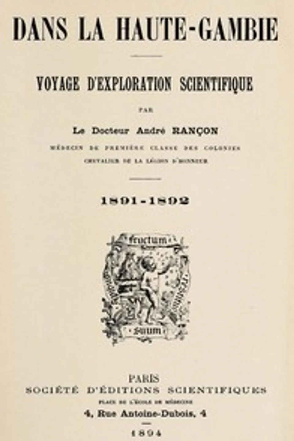 Dans la Haute-Gambie : $b Voyage d'exploration scientifique, 1891-1892, A. (André) Rançon