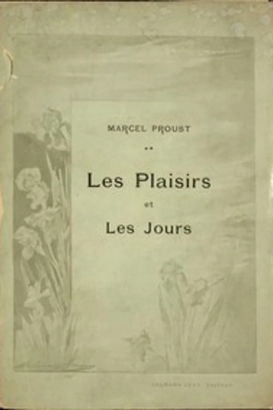 Les plaisirs et les jours, Marcel Proust