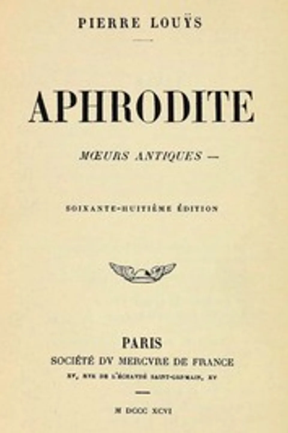 Aphrodite: Moeurs antiques, Pierre Louÿs