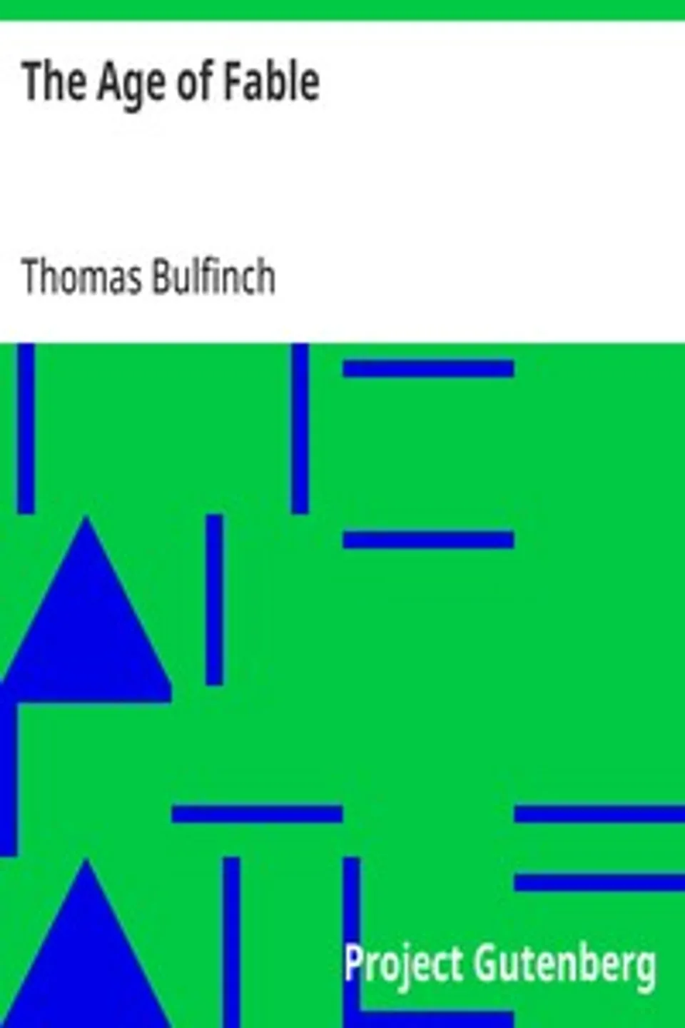 The Age of Fable, Thomas Bulfinch