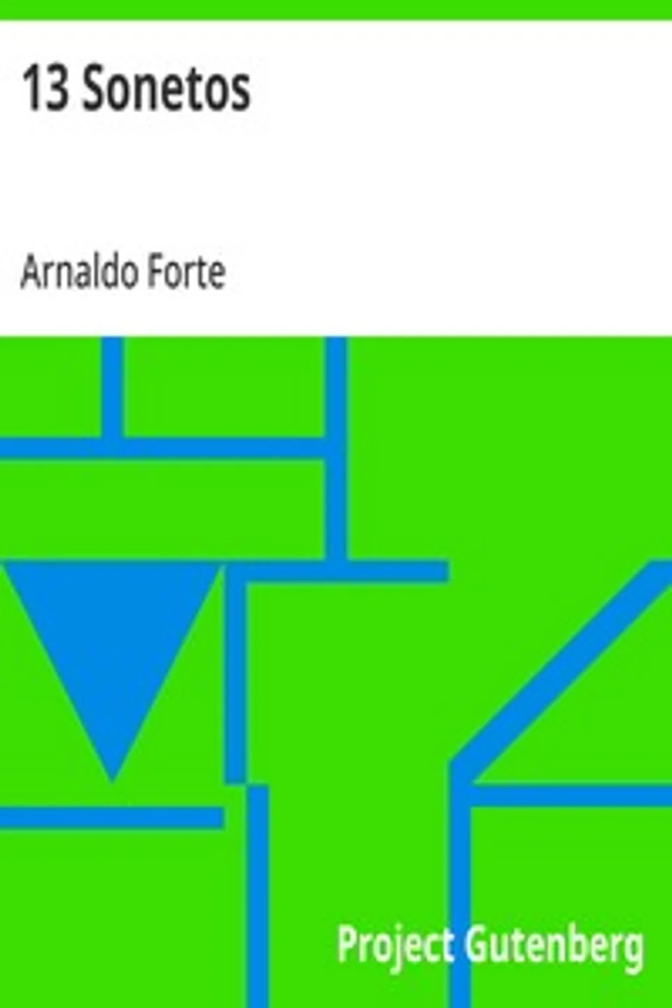 13 Sonetos, Arnaldo Forte