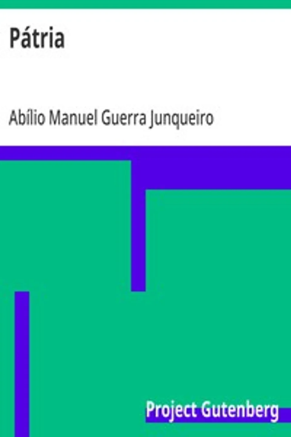 Pátria, Abílio Manuel Guerra Junqueiro
