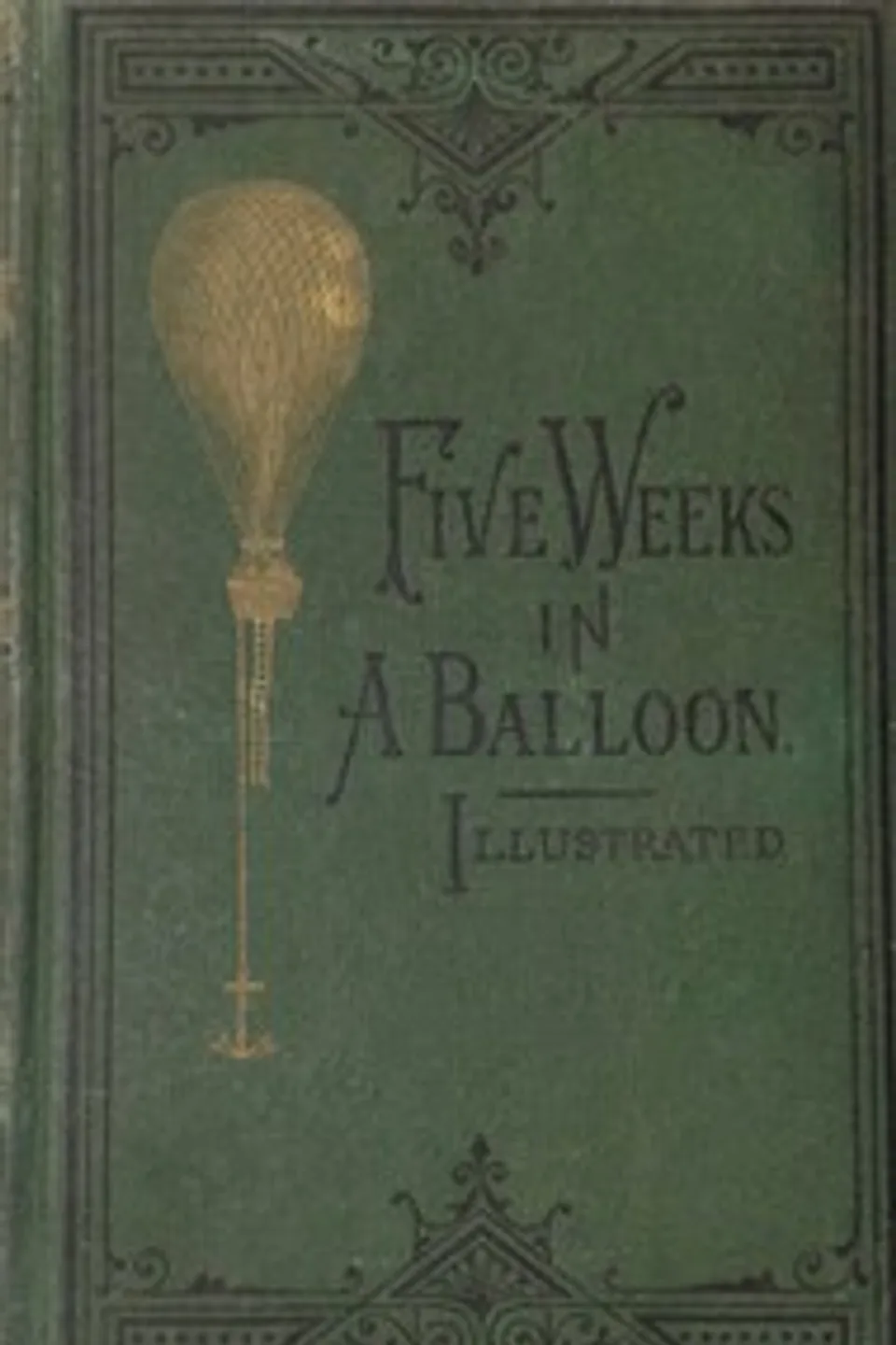 Five Weeks in a Balloon: Or, Journeys and Discoveries in Africa by Three Englishmen, Jules Verne