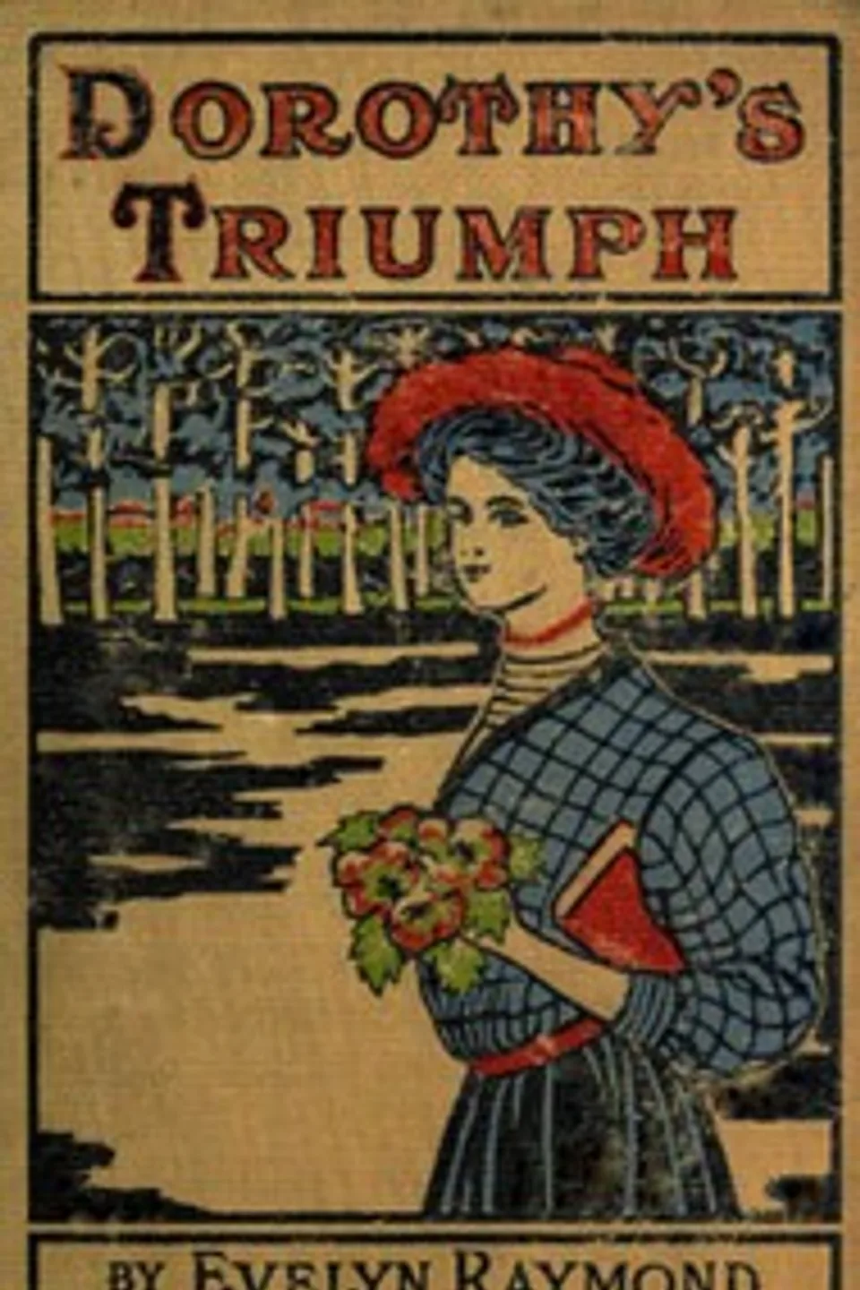 Dorothy's Triumph, Evelyn Raymond