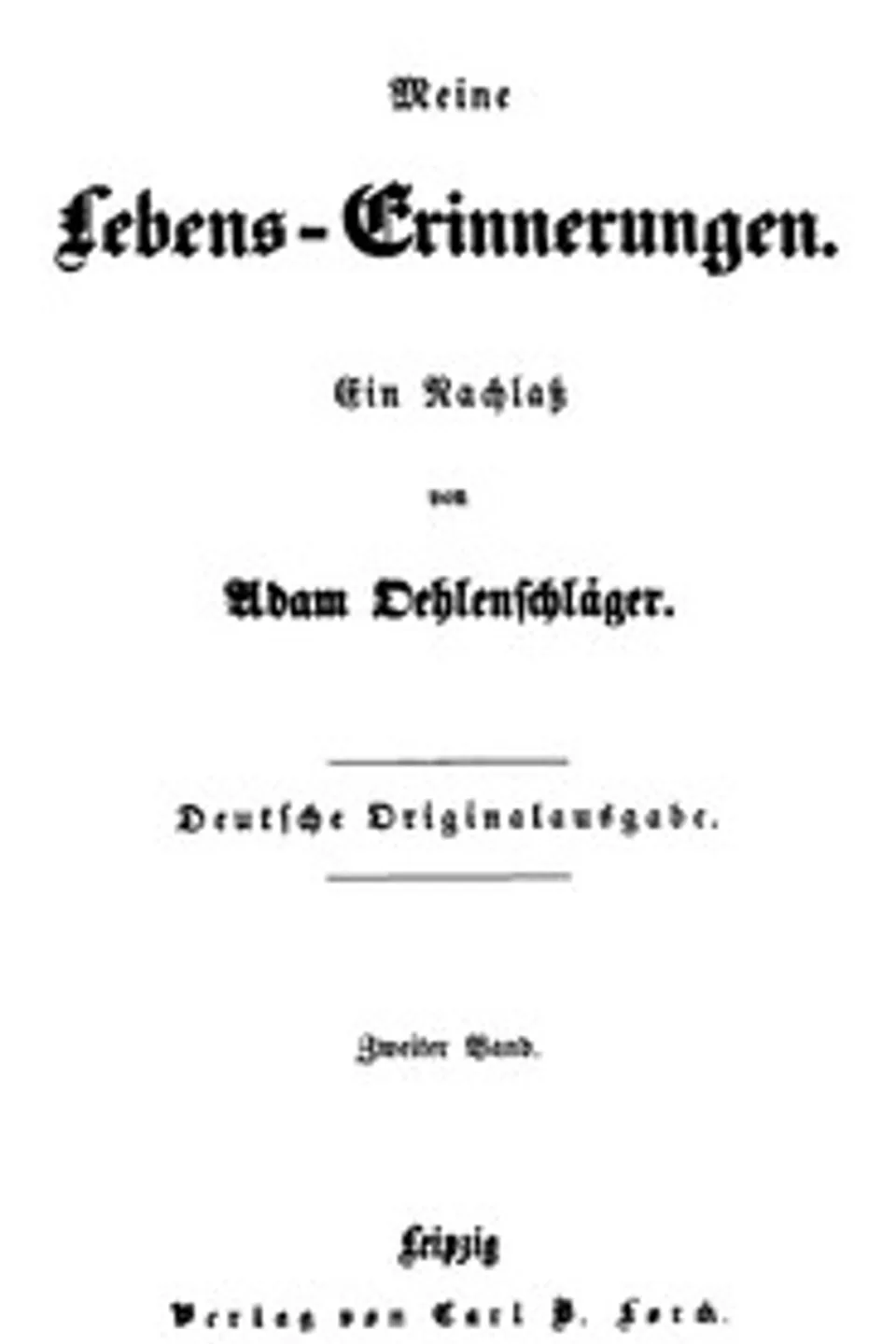 Meine Lebens-Erinnerungen - Band 2, Adam Oehlenschläger