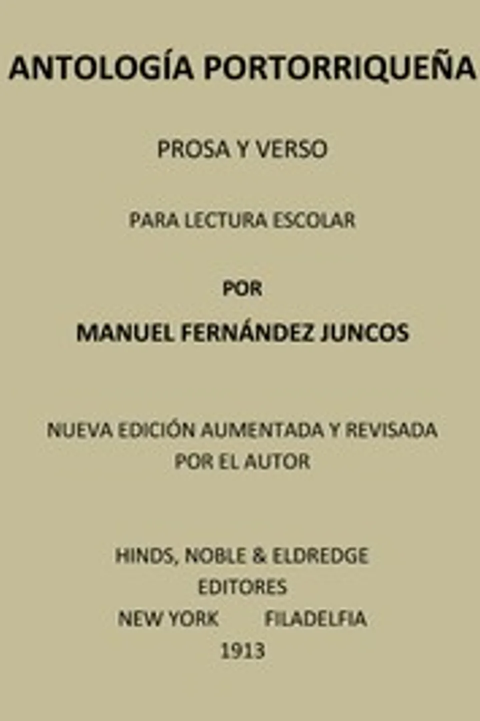 Antología portorriqueña: Prosa y verso, Manuel Fernández Juncos