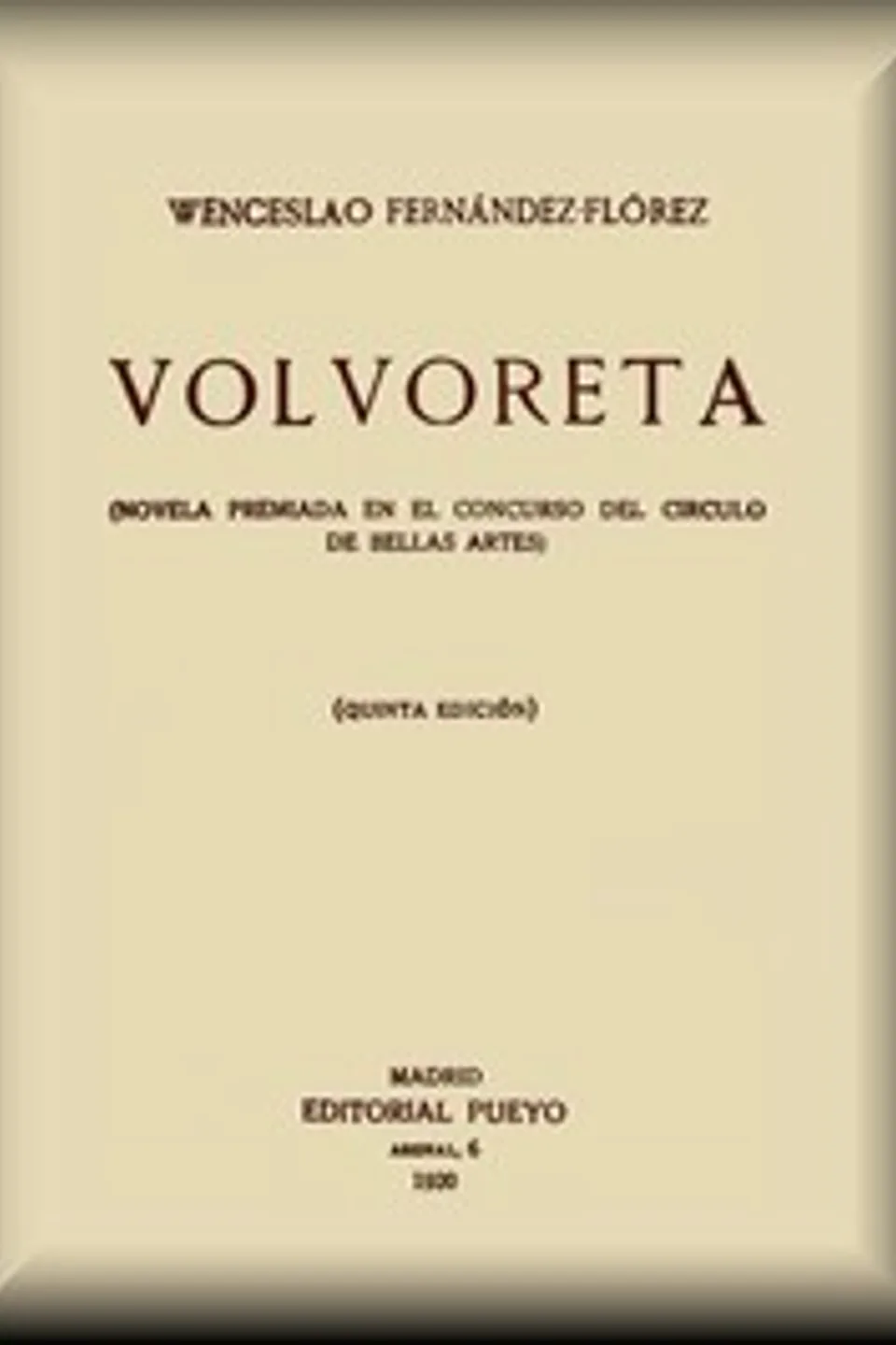 Volvoreta, Wenceslao Fernández-Flórez