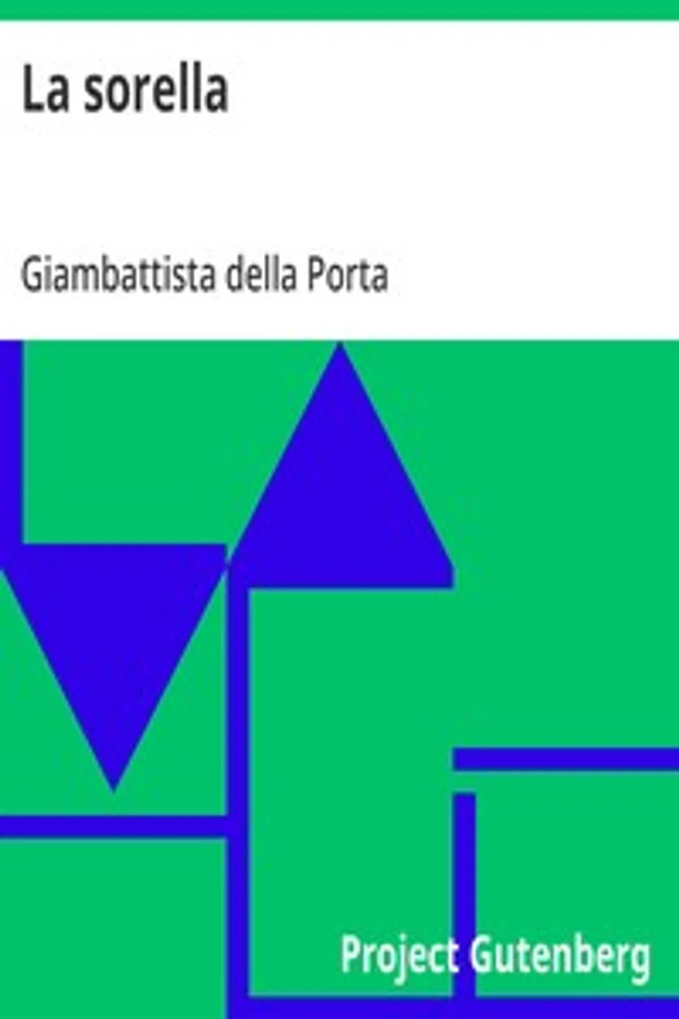 La sorella, Giambattista della Porta