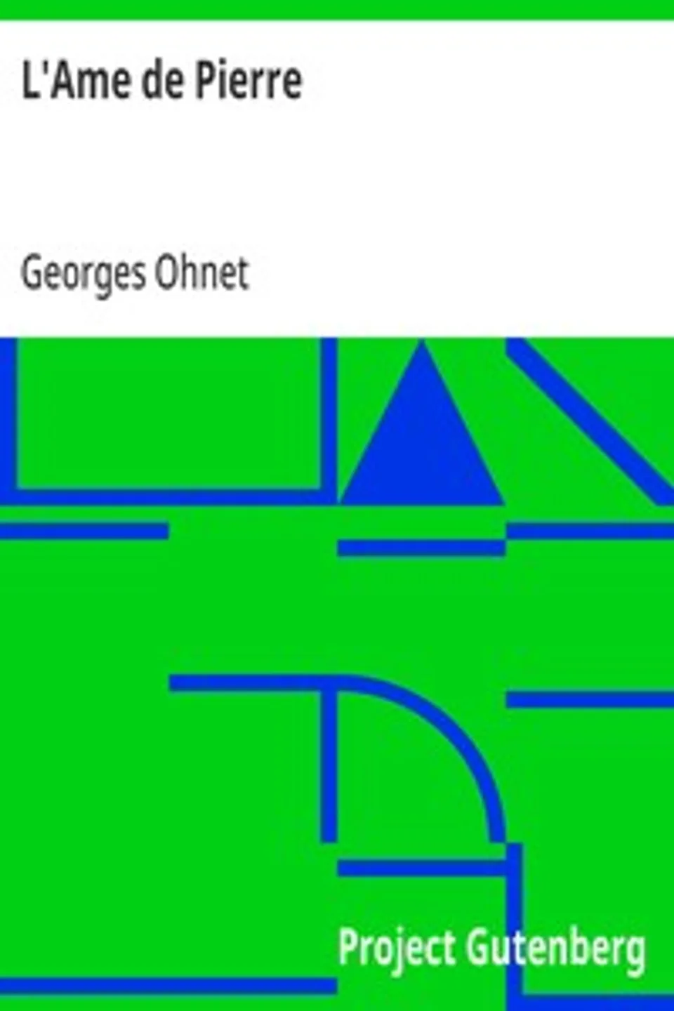 L'Ame de Pierre, Georges Ohnet
