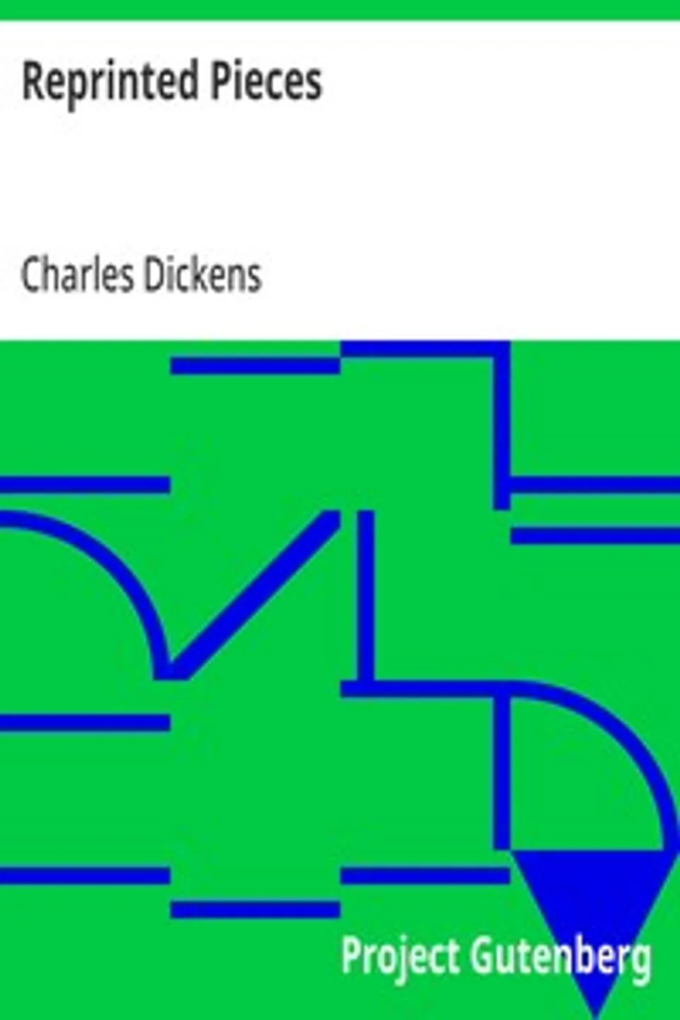 Reprinted Pieces, Charles Dickens