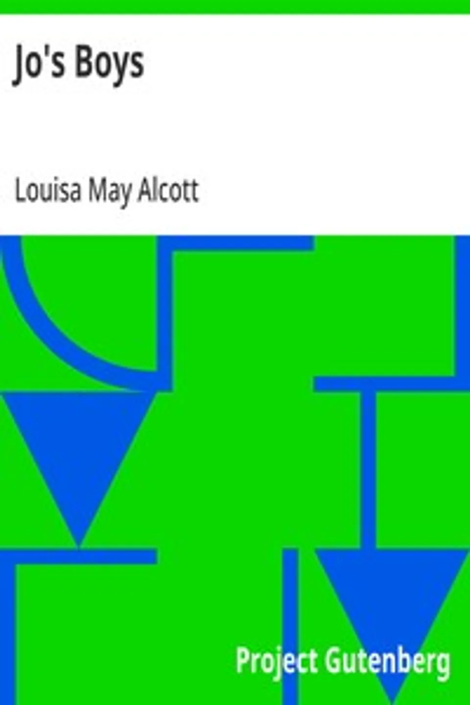 Jo's Boys, Louisa May Alcott