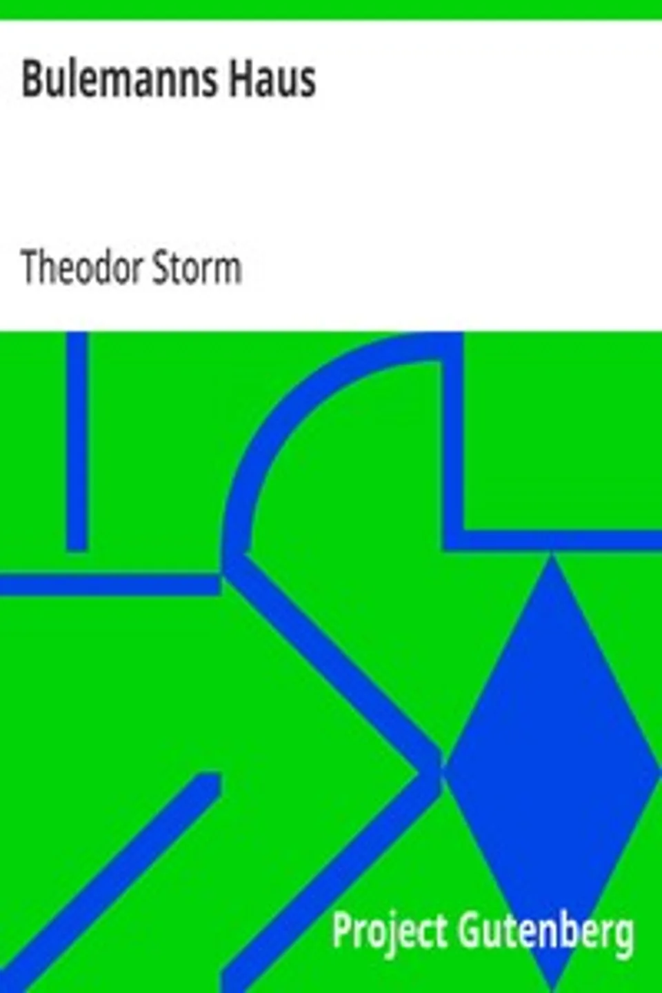 Bulemanns Haus, Theodor Storm