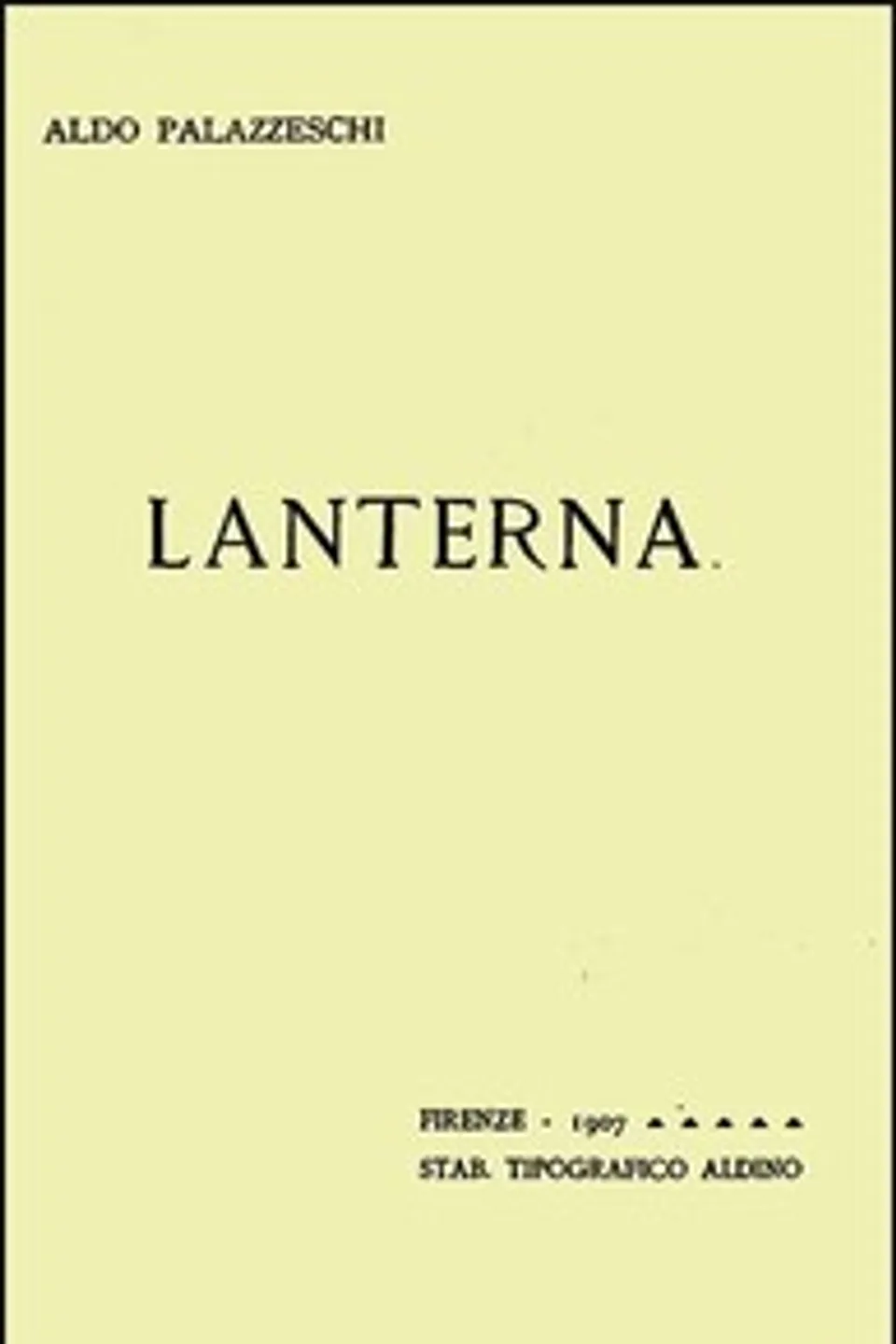 Lanterna, Aldo Palazzeschi