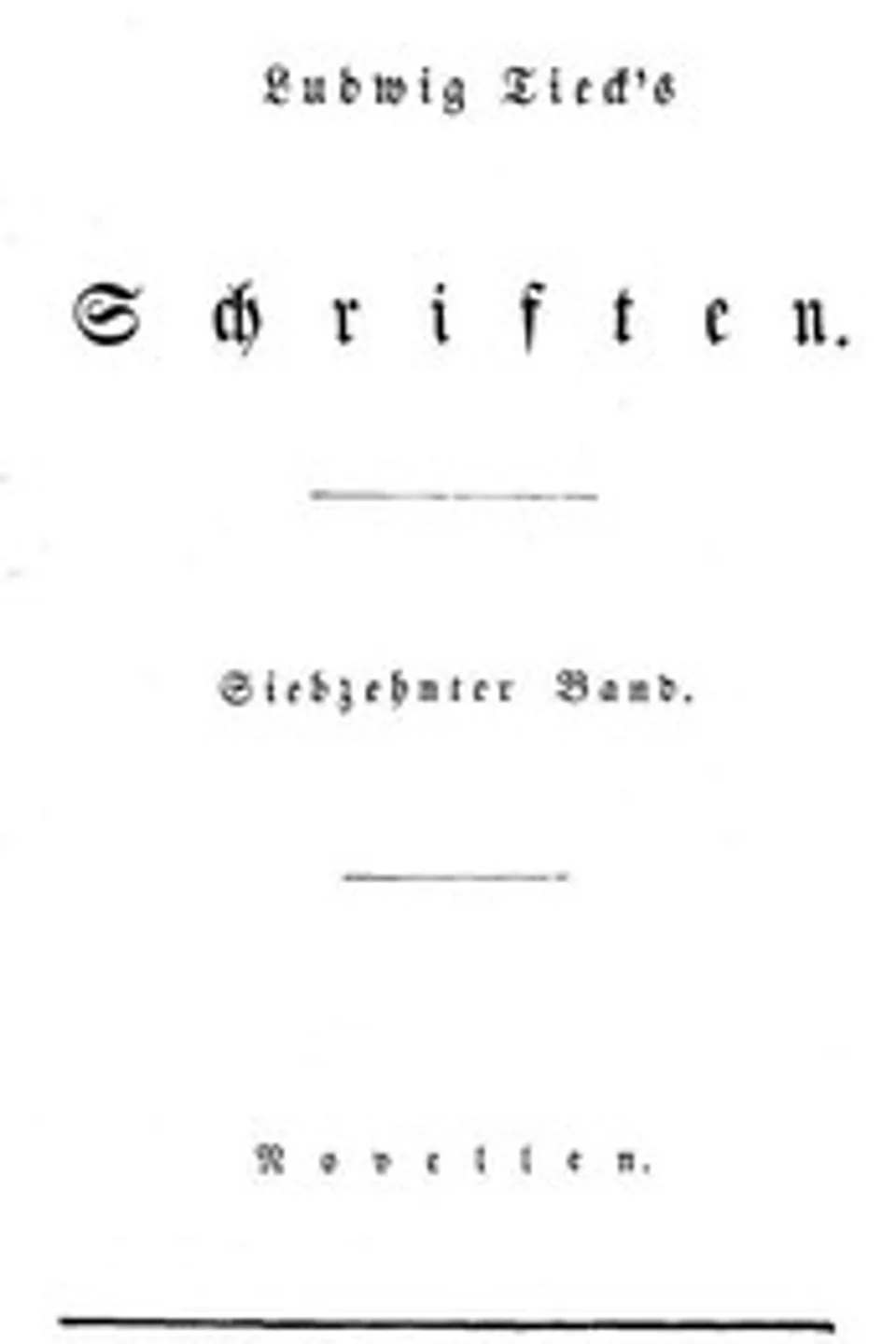 Schriften 17: Novellen 1, Ludwig Tieck
