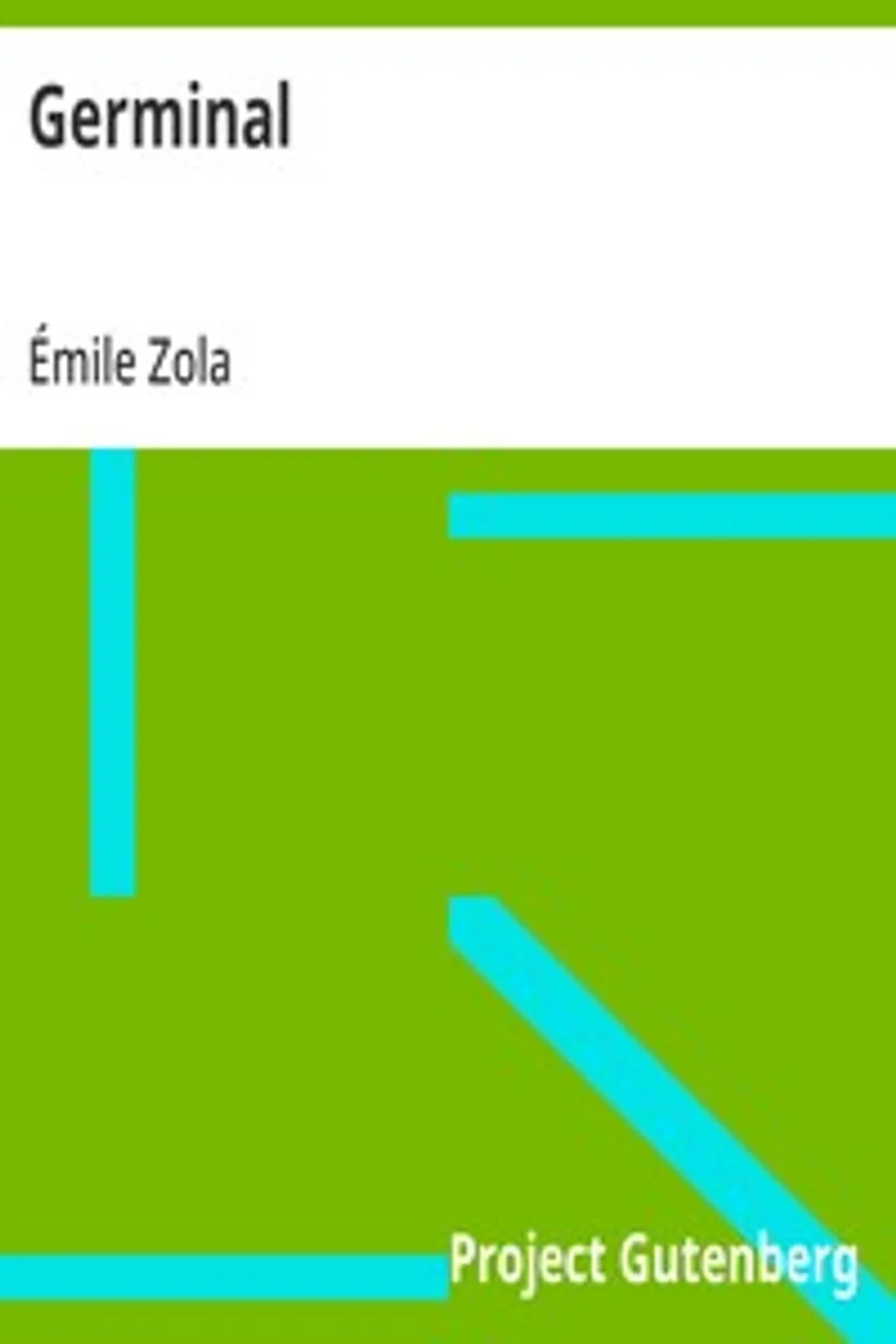 Germinal, Émile Zola