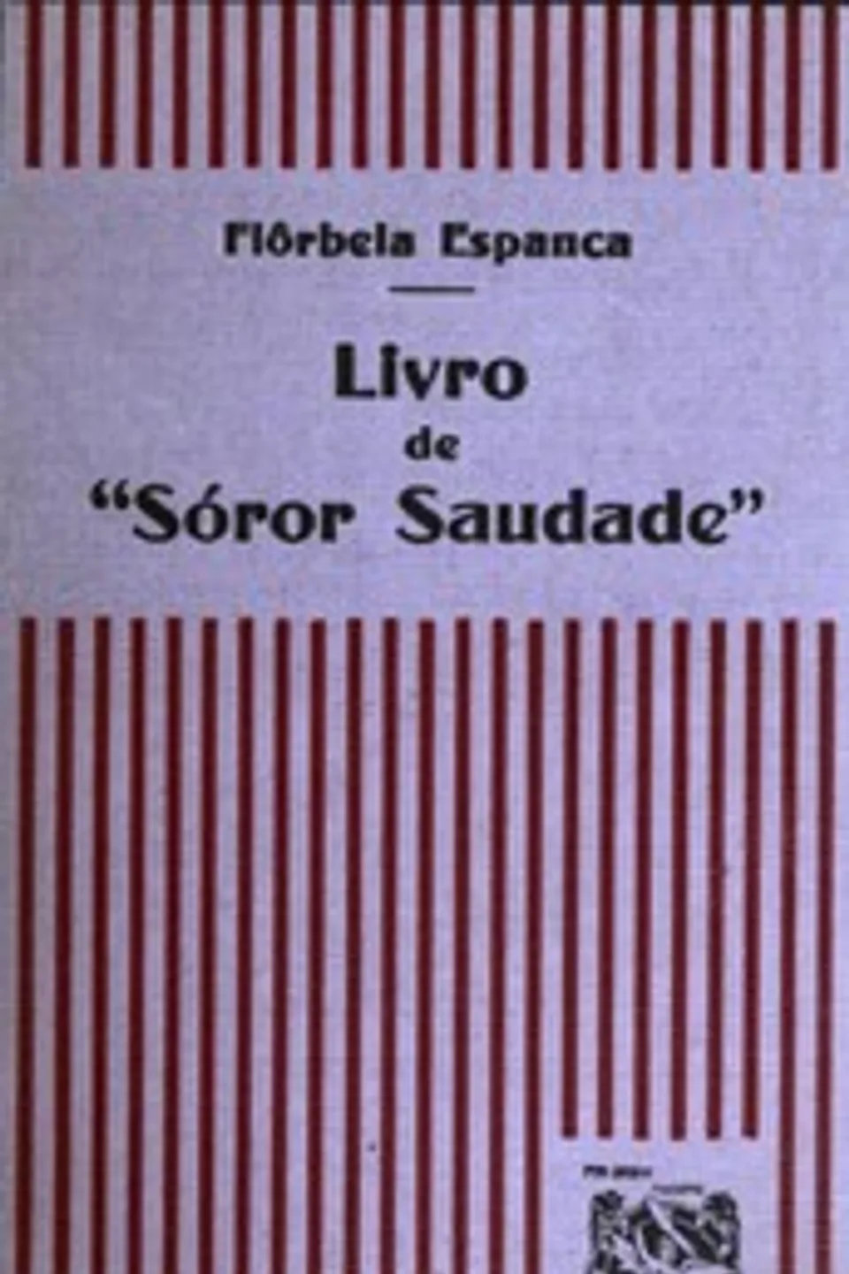 Livro de "Soror Saudade", Florbela Espanca