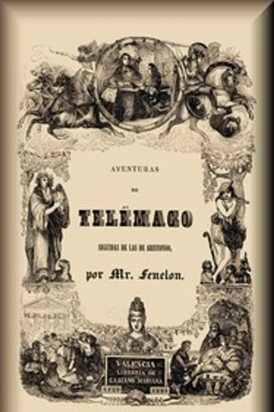 Las aventuras de Telémaco seguidas de las de Aristonoo, François de Salignac de La Mothe- Fénelon