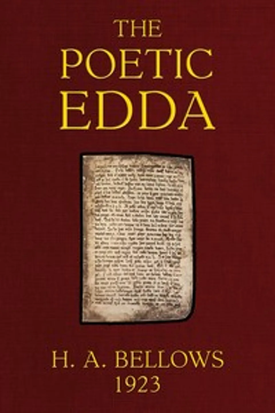 The poetic Edda : $b Translated from the Icelandic with an introduction and notes