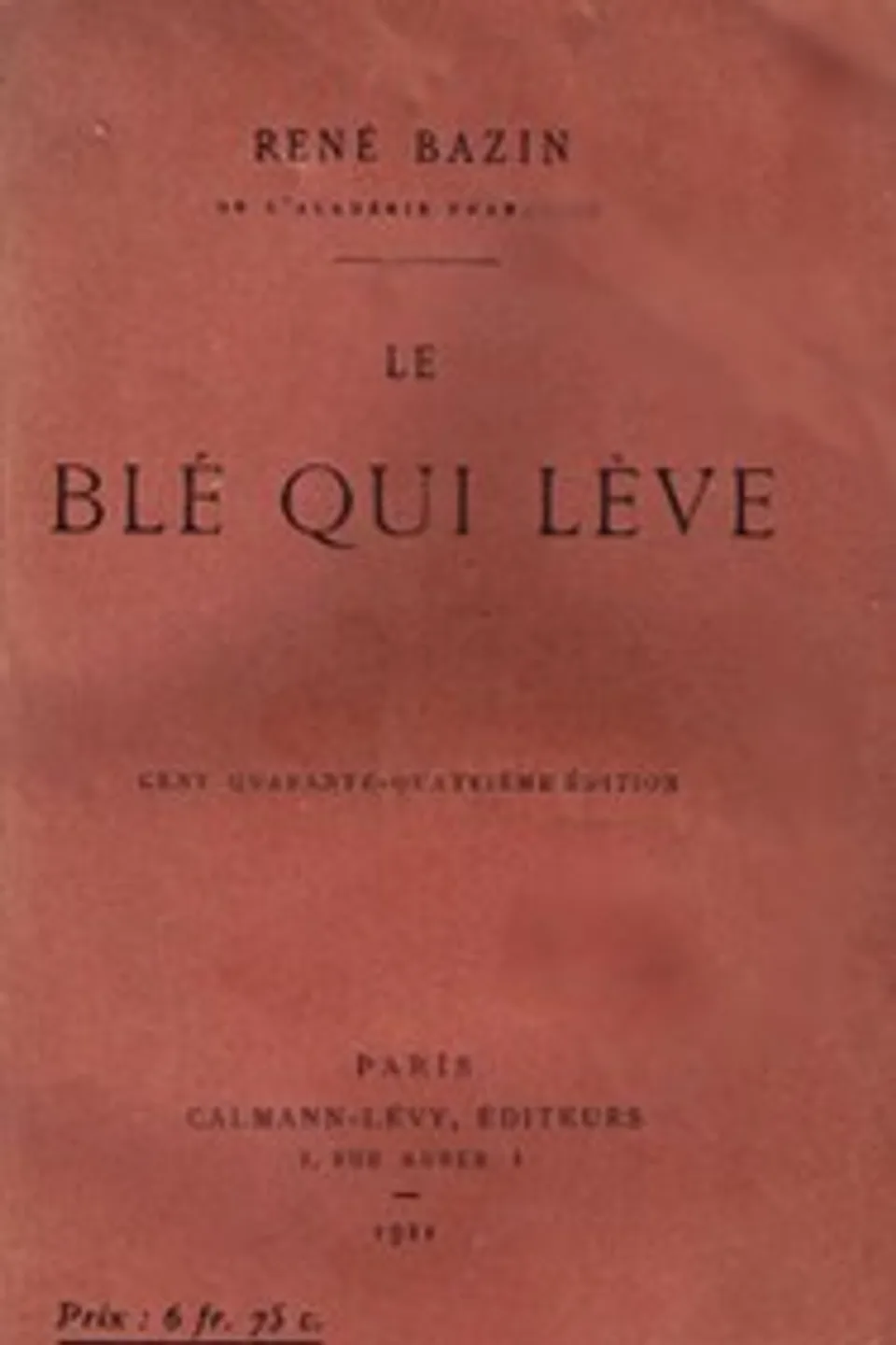 Le Blé qui lève, René Bazin