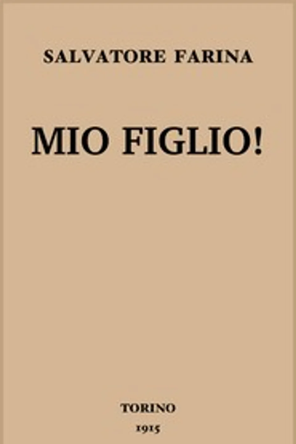 Mio figlio!, Salvatore Farina