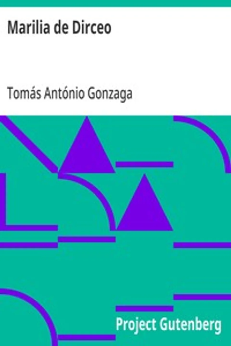 Marilia de Dirceo, Tomás António Gonzaga