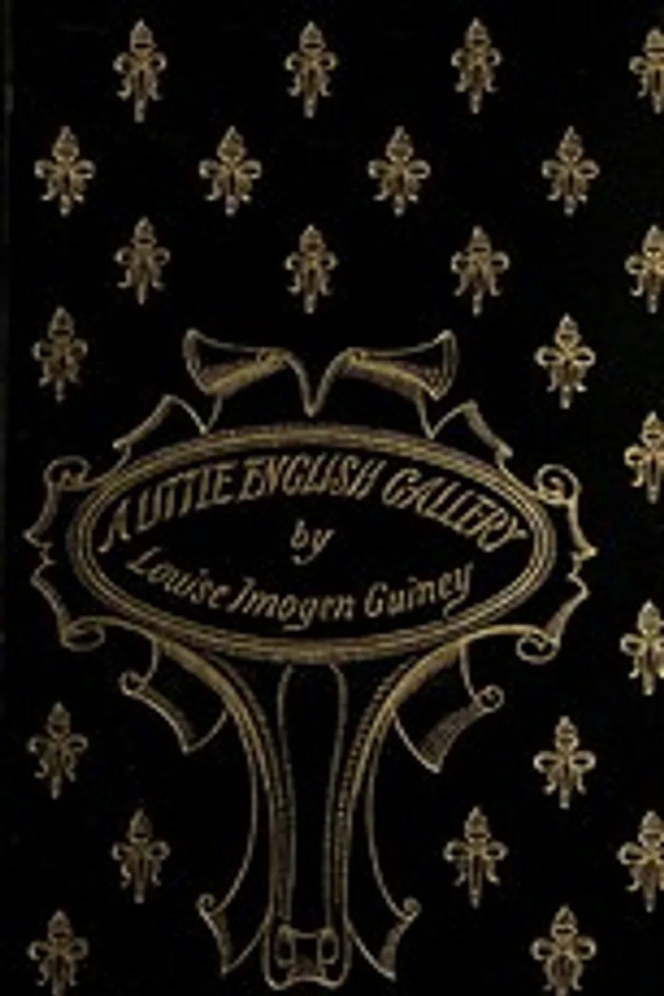 A Little English Gallery, Louise Imogen Guiney