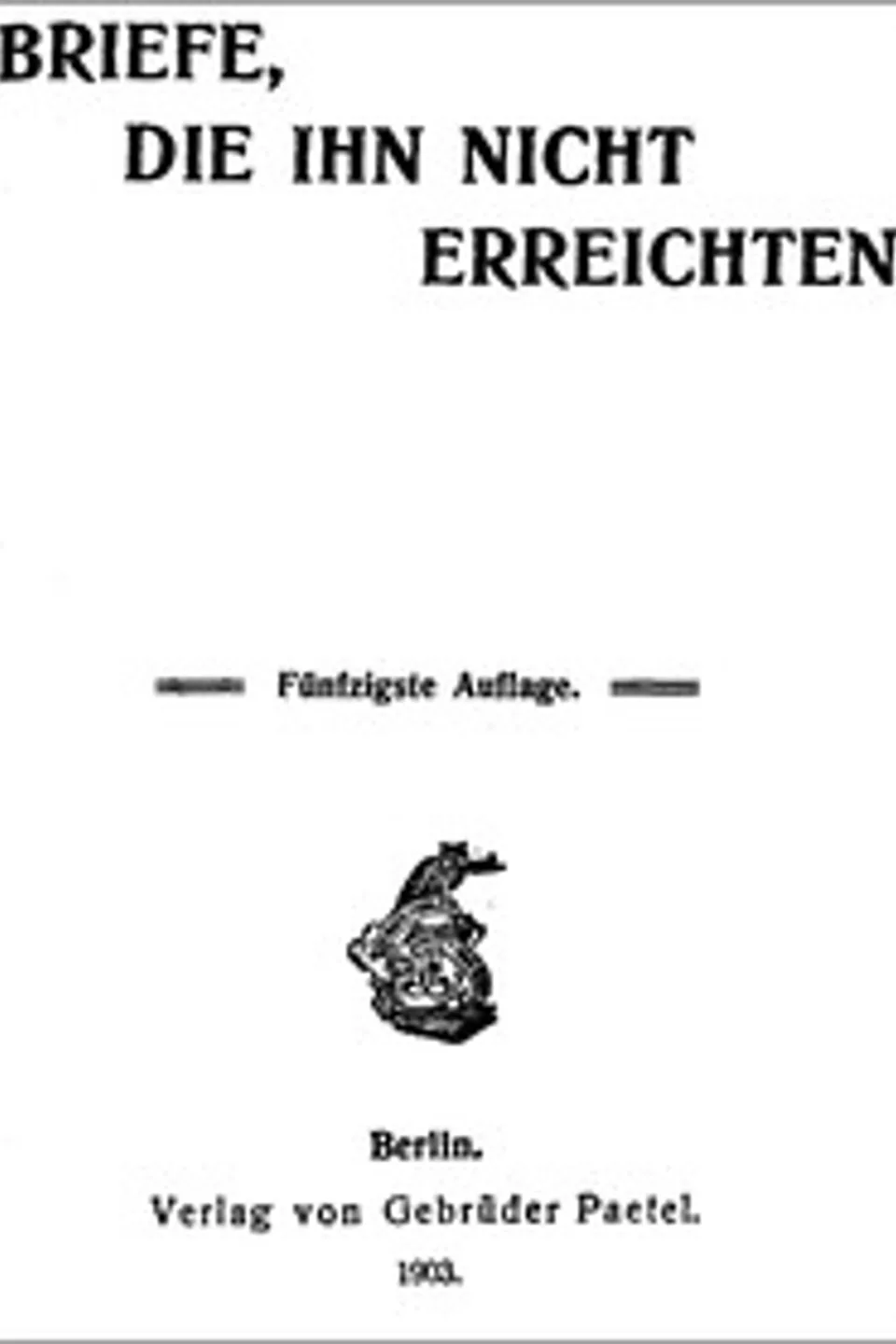 Briefe, die ihn nicht erreichten, Elisabeth von Heyking