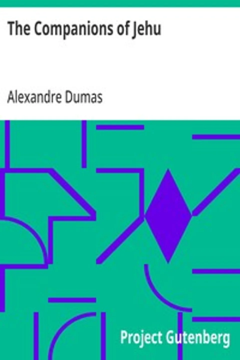 The Companions of Jehu, Alexandre Dumas