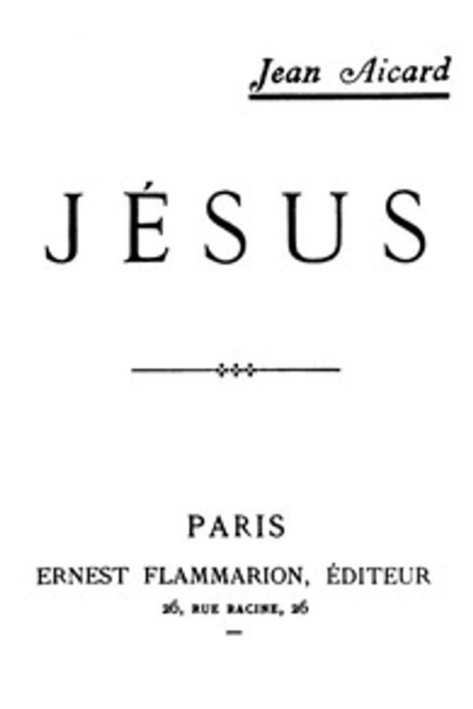Jésus, Jean Aicard