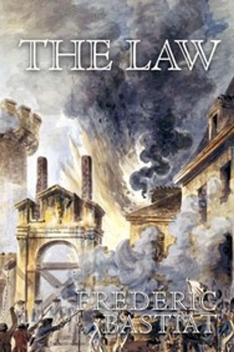 The Law, Frédéric Bastiat