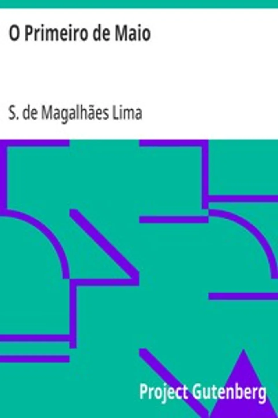 O Primeiro de Maio, S. de Magalhães (Sebastião de Magalhães) Lima
