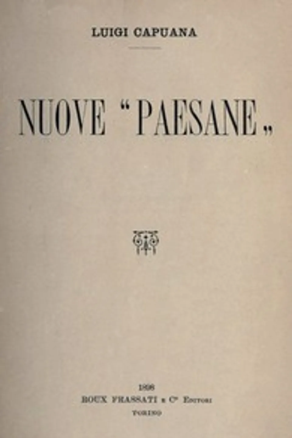 Nuove "Paesane", Luigi Capuana
