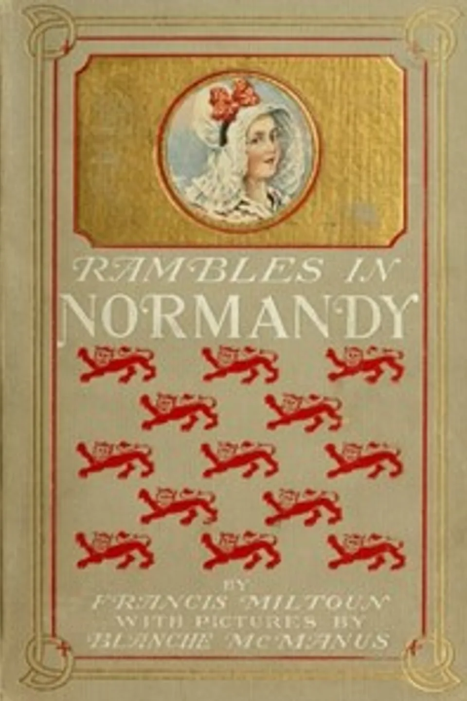 Rambles in Normandy, M. F. (Milburg Francisco) Mansfield