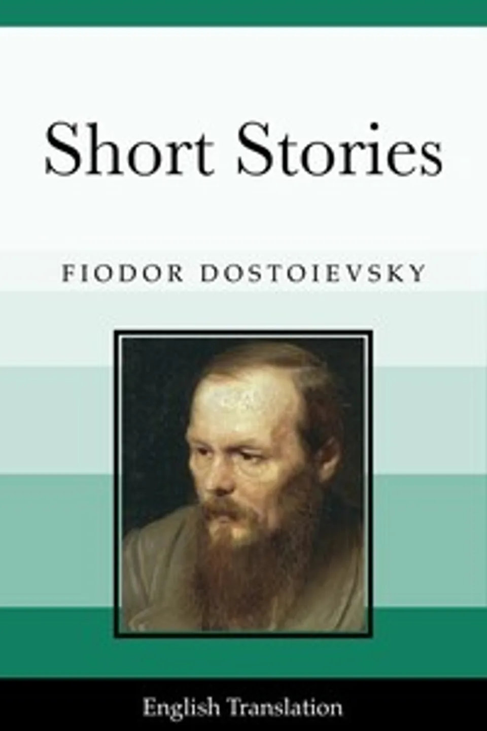 Short Stories, Fyodor Dostoyevsky