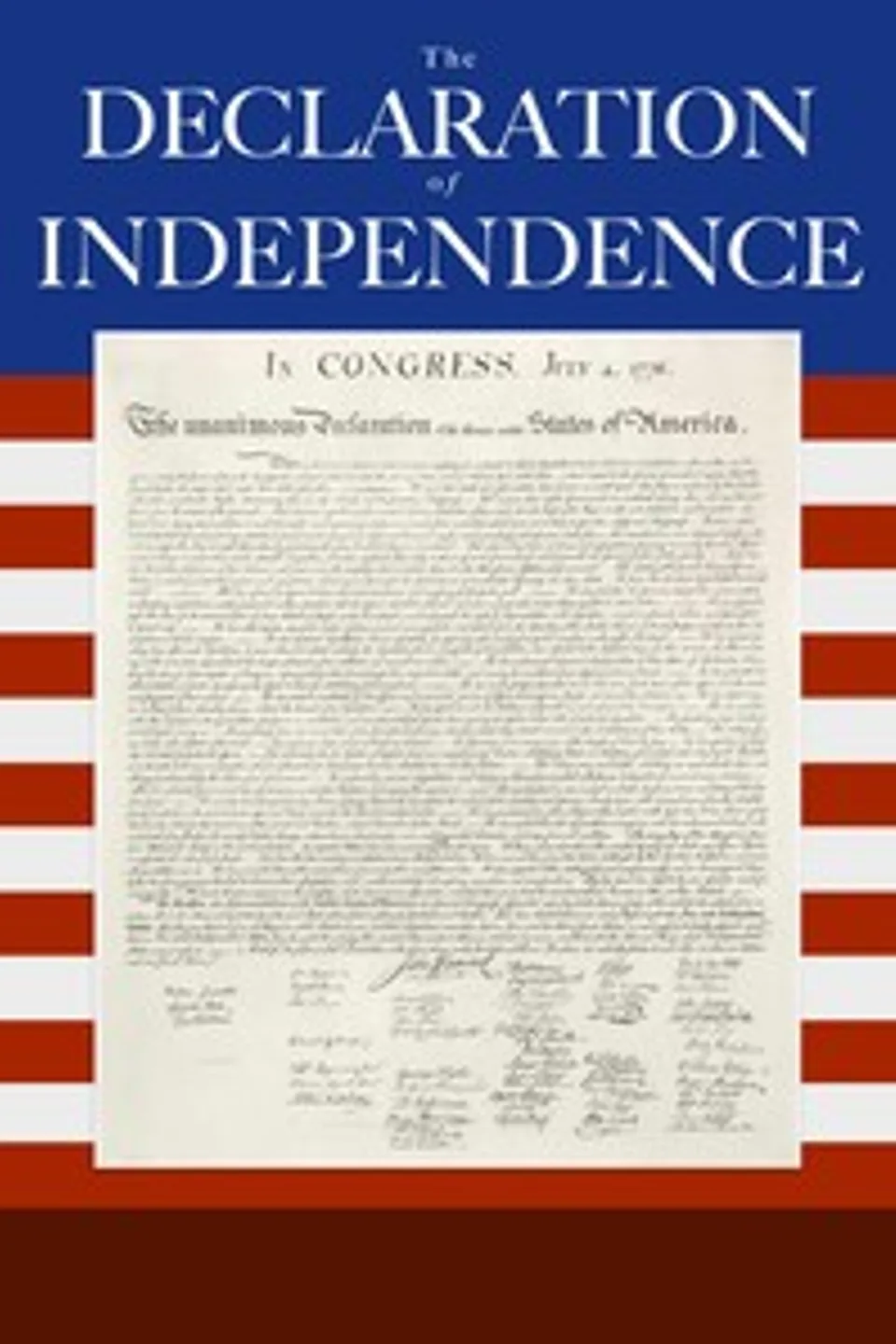 The Declaration of Independence of the United States of America, Thomas Jefferson