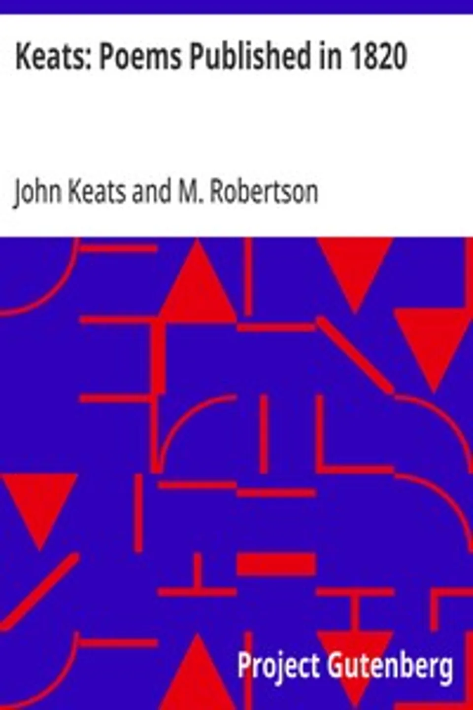 Keats: Poems Published in 1820, John Keats