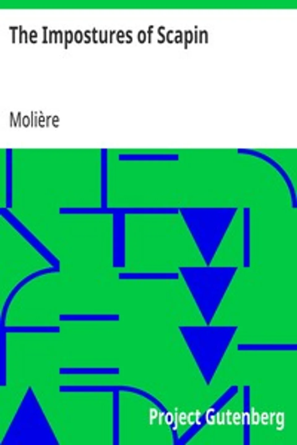 The Impostures of Scapin, Molière